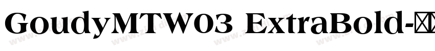 GoudyMTW03 ExtraBold字体转换